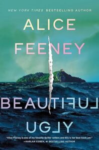 Beautiful Ugly - Alice Feeney